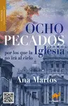 Ocho Pecados por los que la Iglesia no Irá Al Cielo? y no Pedirá Perdón