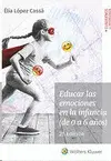 Educar las Emociones en la Infancia (De 0 a 6 Años)