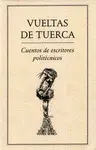 Vueltas de Tuerca.. Cuentos de Escritores Politécnicos