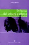 En Busca del Dégagé Perfecto. Terminología del Ballet