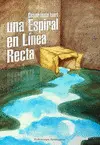 Una Espiral en Línea Recta