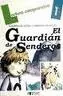 El Guardian de Senderos